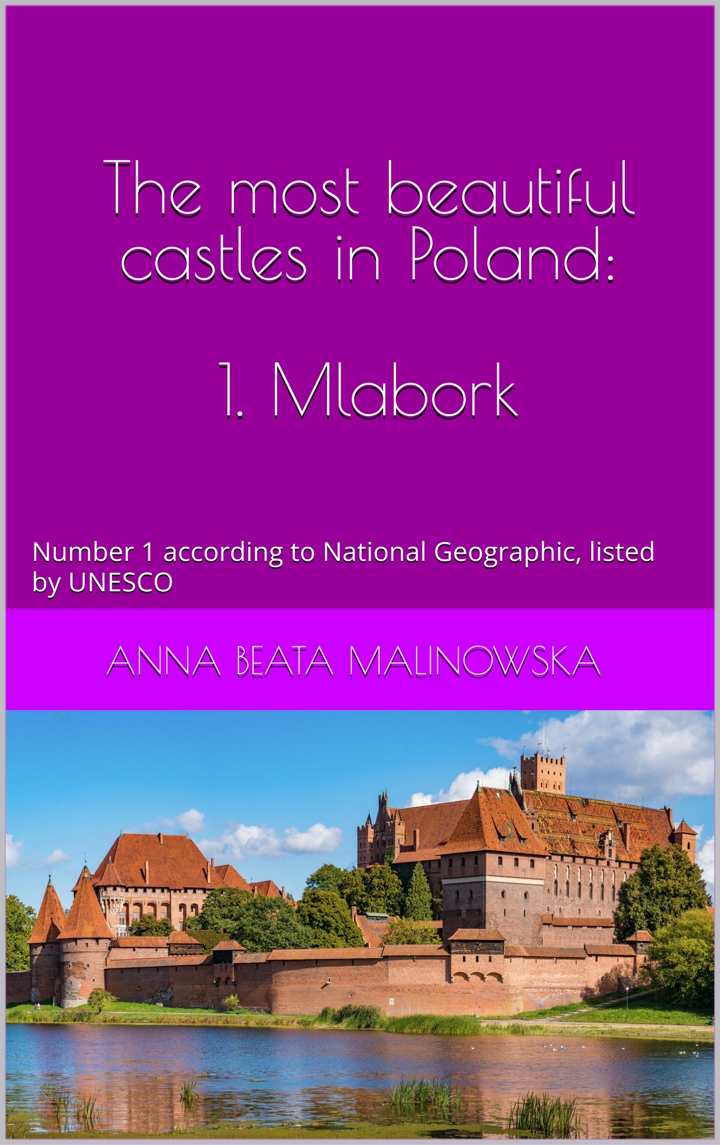 The most beautiful castles in Poland: 1. Malbork version Google Play